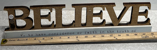 Believe Sign
