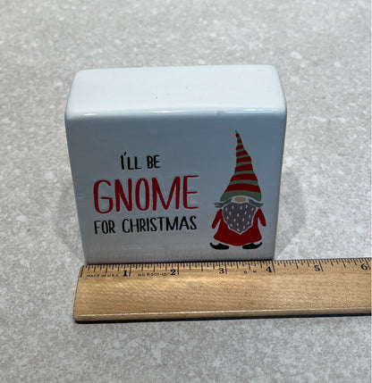 Gnome Sign