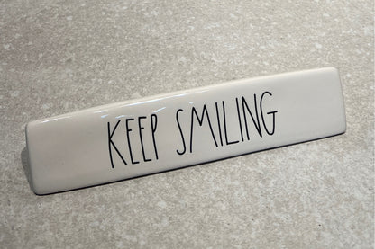 Keep Smiling