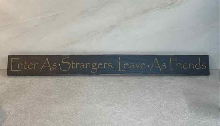 Enter as Friends, Leave as Strangers