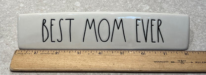 Best Mom Ever