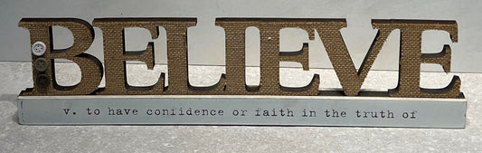 Believe Sign