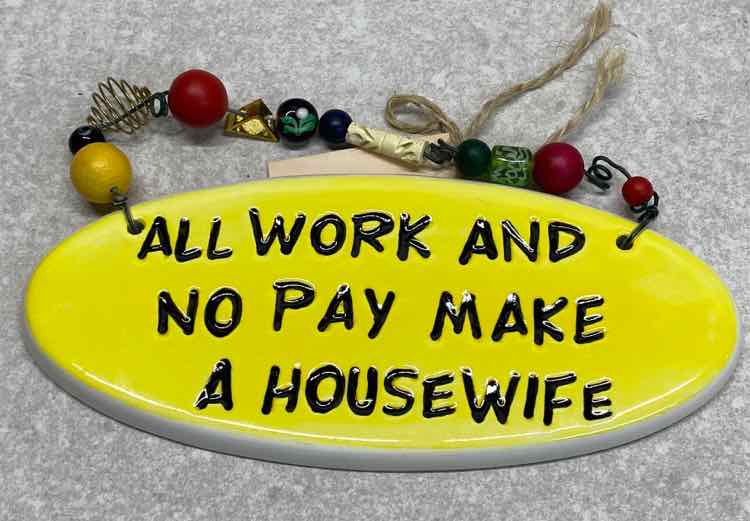 Housewife Sign