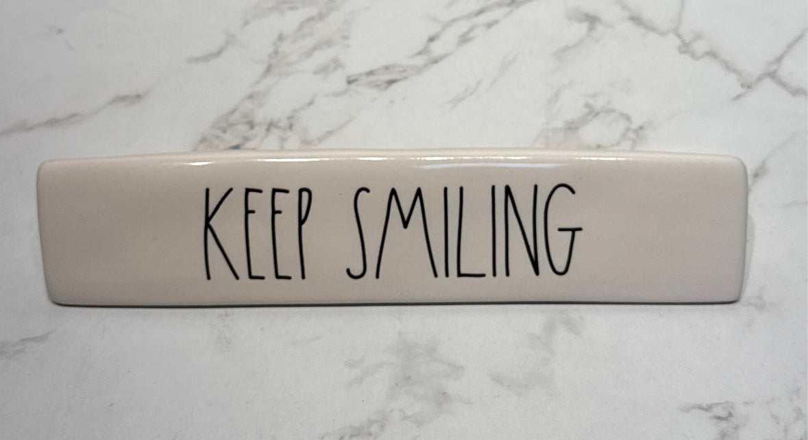 Rae Dunn Keep Smiling