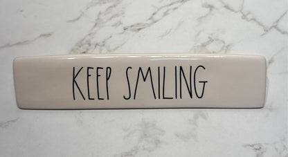 Rae Dunn Keep Smiling