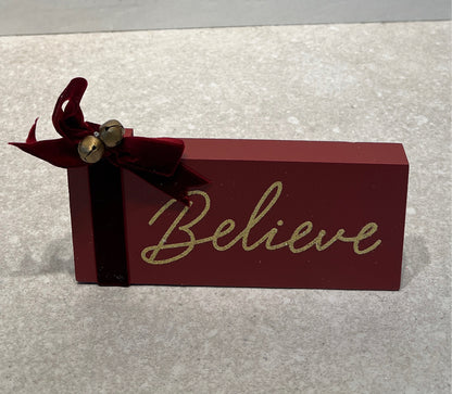 Believe Sign