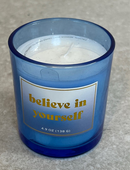 "Believe in Yourself" Candle