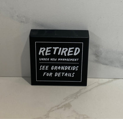 Retired Sign