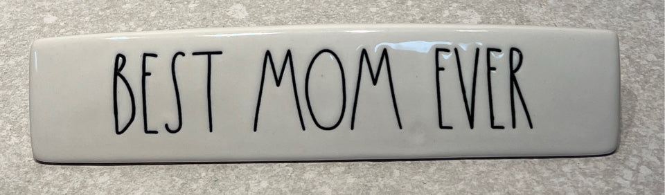 Best Mom Ever
