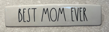 Best Mom Ever