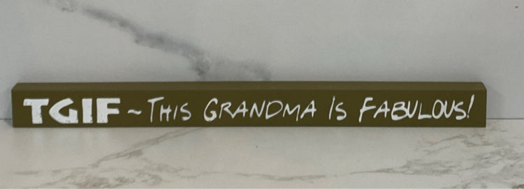 Grandma Sign