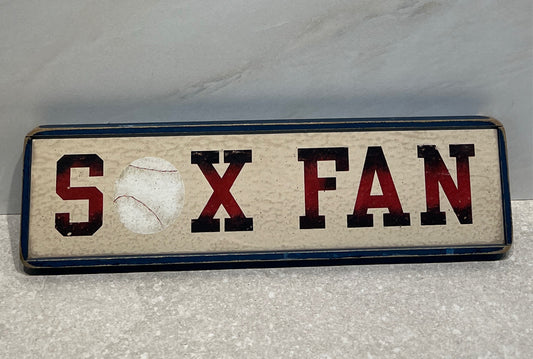 Sox Fan Sign